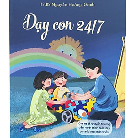 Hình ảnh SÁCH DẠY CON 24/7 - Cuốn sách đồng hành cùng phụ huynh trẻ rối loạn phát triển, Casa Sunshine