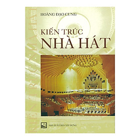 Kiến Trúc Nhà Hát