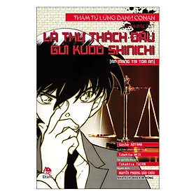 [Download Sách] Thám Tử Lừng Danh Conan - Lá Thư Thách Đấu Gửi Kudo Shinichi : Án Mạng Tại Tòa Án (Tái Bản)