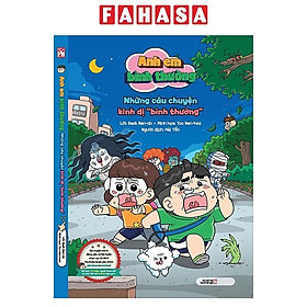 Anh Em Bình Thường - Những Câu Chuyện Kinh Dị "Bình Thường"