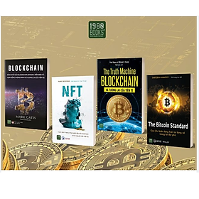 Combo TƯƠNG LAI CỦA NFT, BLOCKCHAIN TRONG THỜI ĐẠI CÔNG NGHỆ SỐ