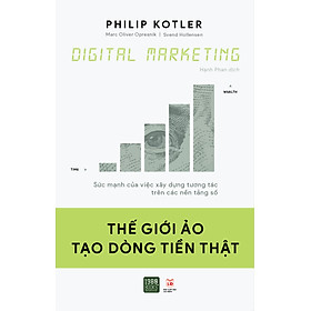 [Download Sách] Digital Marketing: Thế Giới Ảo Tạo Dòng Tiền Thật