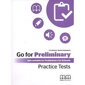 Hình ảnh sách MM Publications: Sách học tiếng Anh - Sách luyện thi - GO FOR PRELIMINARY PRACTICE TESTS SB (WITH CD)