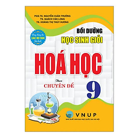 Sách - Bồi dưỡng học sinh giỏi Hoá học 9 theo chuyên đề ( Dùng chung cho các bộ SGK hiện hành ) (HA-MK)