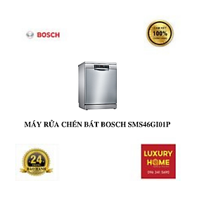 MÁY RỬA CHÉN BÁT BOSCH SMS46GI01P