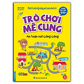 Trò chơi mê cung - An toàn nơi công cộng (sách bản quyền) (2-8 tuổi)