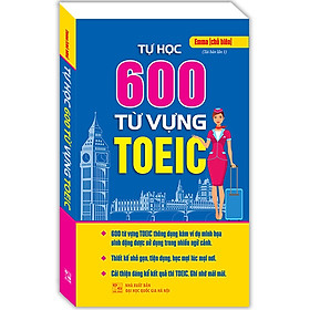 Hình ảnh Sách - Tự học 600 từ vựng TOEIC (tái bản 01)