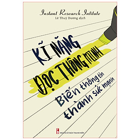 Sách Kỹ Năng Đọc Thông Minh - Biến Thông Tin Thành Sức Mạnh