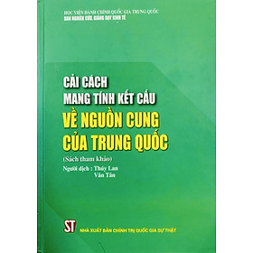 Cải cách mang tính kết cấu về nguồn cung của Trung Quốc