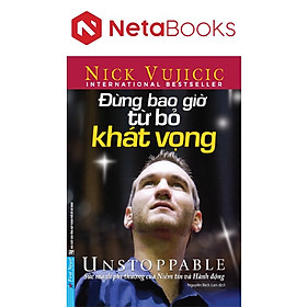 Đừng Bao Giờ Từ Bỏ Khát Vọng