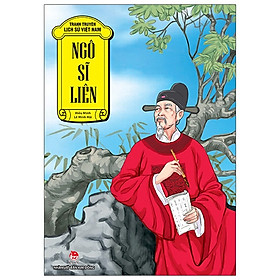 [Download Sách] Tranh Truyện Lịch Sử Việt Nam: Ngô Sĩ Liên