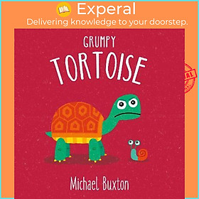 Sách - Grumpy Tortoise by Michael Buxton,Tiny and Tim (UK edition, paperback)