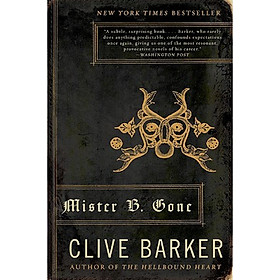 Mister B. Gone (Reprint Edition)