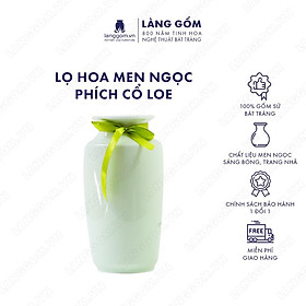 Mua Bình hoa  lọ hoa Gốm sứ Bát Tràng cao cấp Men ngọc phích cổ loe dùng làm quà tặng  trang trí - Làng Gốm Bát Tràng