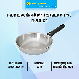 Mua Chảo inox nguyên khối đáy từ 20 cm Elmich Basic EL-2840IN20 - Hàng Chính Hãng