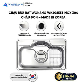 Mua Chậu Rửa Bát Wonang WKJ08551 Inox 304 Nhập Khẩu Hàn Quốc Chính Hãng