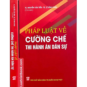 Hình ảnh Pháp Luật Về Cưỡng Chế Thi Hành Án Dân Sự