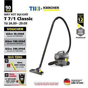 Mua  Sản xuất Châu Âu  Máy hút bụi khô công nghiệp Karcher T 7/1 Classic - Hàng chính hãng
