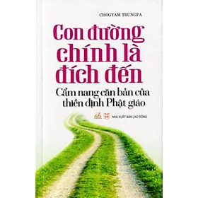 Con Đường Chính Là Đích Đến - Vanlangbooks