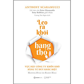 Leo Ra Khỏi Hang Thỏ _Saigon Books