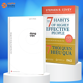 Combo Sách Đúng Việc + 7 Thói Quen Hiệu Quả - The 7 Habits Of Highly Effective People ( Bìa Cứng) - PACE Books