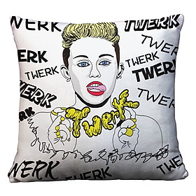Gối vuông Twerk it like Miley Cirus - GVUP001