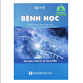 Sách - Bệnh học ( Đào tạo dược sĩ đại học) y học