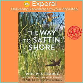 Sách - The Way to Sattin Shore by Philippa Pearce (UK edition, paperback)