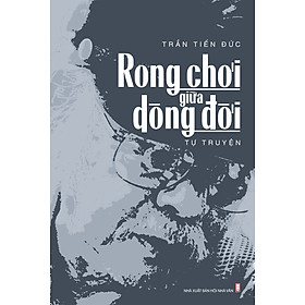  Rong chơi giữa dòng đời