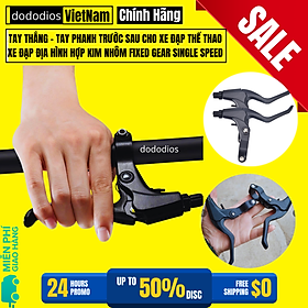 Cặp Tay phanh Xe đạp dododios Nhôm hợp kim chắc chắn