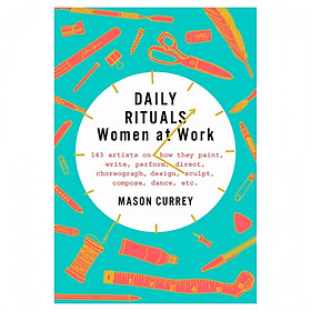 Daily Rituals: Women At Work