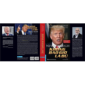 Donald Trump - Không Bao Giờ Là Đủ