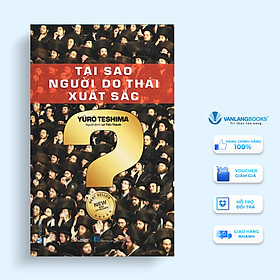 Tại Sao Người Do Thái Xuất Sắc (Tái Bản)