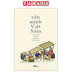 Văn Minh Việt Nam (Tái Bản 2023)