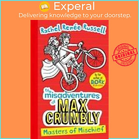 Sách - Misadventures of Max Crumbly 3 : Masters of Mischief by Rachel Renee Russell (UK edition, paperback)