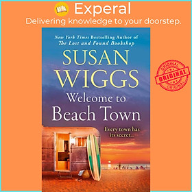 Sách - Welcome to Beach Town by Susan Wiggs (UK edition, paperback)