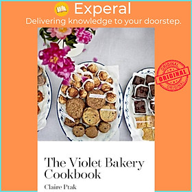 Sách - The Violet Bakery Cookbook by Claire Ptak (UK edition, hardcover)