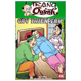 [Download Sách] Trạng Quỷnh Tập 406 - Cây Thiên Sâm