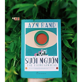 Hình ảnh [Bìa cứng] (tặng kèm postcard) SUỐI NGUỒN - Ayn Rand - Nxb Trẻ