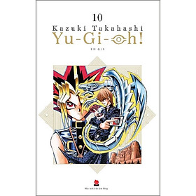 Yu-Gi-Oh! Tập 10 (Tái Bản 2018)