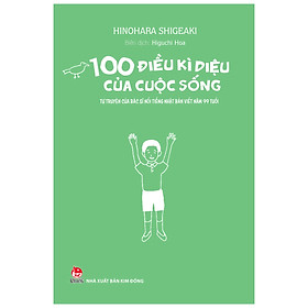 [Download Sách] 100 Điều Kì Diệu Của Cuộc Sống (Tái Bản 2020)