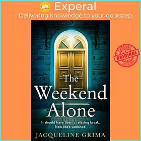 Sách - The Weekend Alone by Jacqueline Grima (UK edition, paperback)