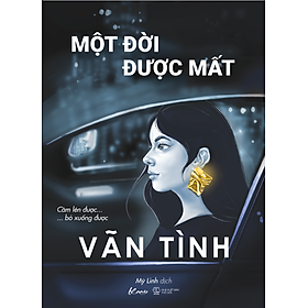 Một đời được mất _az