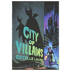 City Of Villains: Book 1 - Hachette Book Group