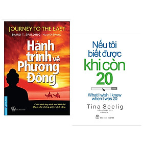 [Download Sách] Combo Sách Kĩ Năng Sống: Nếu Tôi Biết Được Khi Còn 20 + Hành Trình Về Phương Đông ( Sách Nghệ Thuật Sống Đẹp/ Tặng Kèm Bookmark Happy Life)