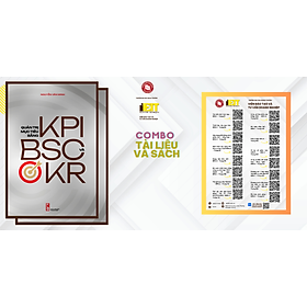 Bộ công cụ tài liệu tặng kèm cuốn Quản trị mục tiêu bằng KPI, BSC và OKR