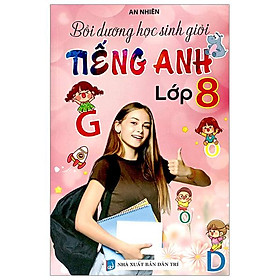 Bồi Dưỡng Học Sinh Giỏi Tiếng Anh 8