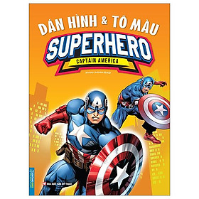 Dán Hình Và Tô Màu - Superhero - Captain America (Tái Bản 2023)