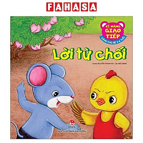 Sách - Kĩ Năng Giao Tiếp - Dành Cho Bé 2-6 Tuổi - Lời Từ Chối (Tái Bản 2026)