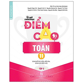 Nơi bán Bí Quyết Chinh Phục Điểm Cao Toán 11 - Tập 2 - Giá Từ -1đ